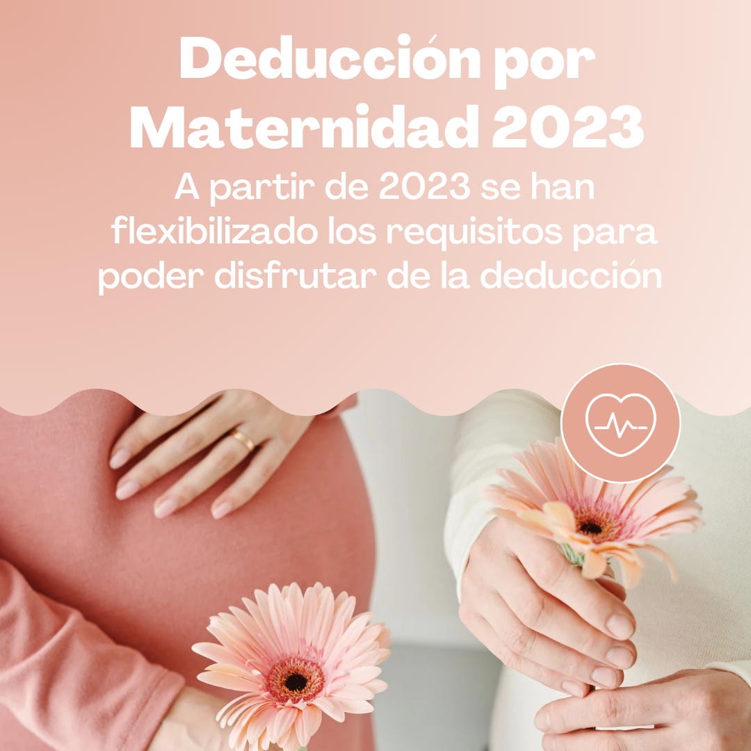 Declaración de la Renta 2023: Mejoras en la deducción por maternidad ...